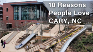 10 Reasons People Love Cary NC