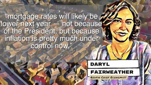 Daryl Fairweather agrees that mortgage rates will be lower in 2025